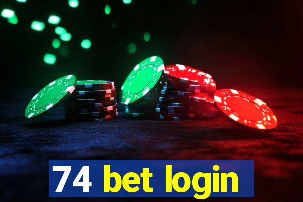 74 bet login